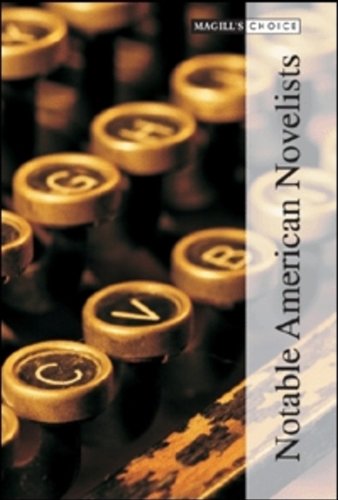 Magill's Choice: Notable American Novelists, Revised Edition: 0