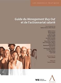 L'actionnariat salarié : une opportunité à ne pas manquer ! 3 Guide du Management Buy Out et de l'actionnariat salarié