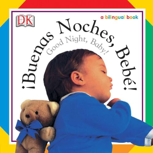 Image of Buenas Noches, Bebe! / Good Night, Baby! (Soft-to-Touch Books)