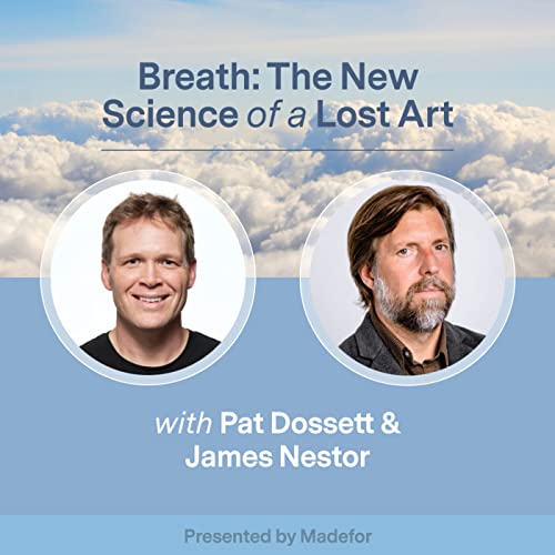 James Nestor: The New Science Of A Lost Art cover art