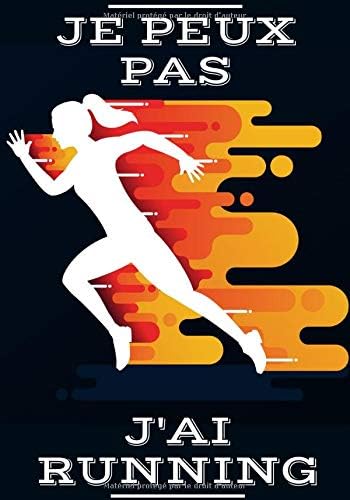 Ma routine de running éditionJe Peux pas j'ai Running: Carnet de Running Pour Femmes | Planifiez vos entrainements de Jogging, Suivez chaque Jours votre Progression sur 33 ... et Améliorez vos performances | 100 Pages