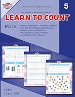 Math workbook for preschoolers (5 years old). Learn to count. Part 5: Addition, subtraction, comparing numbers up to 100, time, money, skip counting, ... with an abacus (Kindergarten Math Workbook) B09SBVCB81 Book Cover