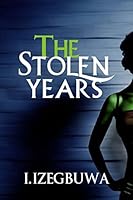 The Stolen Years 1480042307 Book Cover