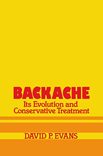 Backache: Its Evolution and Conservative Treatment view 2