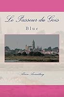Le Passeur du Gois: Blue 151944799X Book Cover
