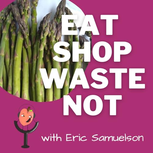 232 - How to Reduce Asparagus Waste