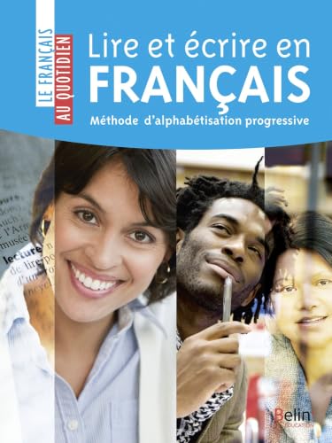 Lire et écrire en français: Méthode...