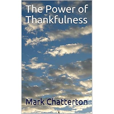 The Power of Thankfulness