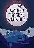 Göttlicher Apollon: Faszinierender Steckbrief! Mythen und Sagen der Griechen: Griechische Mythologie: Fesselnde Geschichten zu den Göttern des Olymp, spannend erzählt und eingeordnet, zum Vorlesen und Schmökern