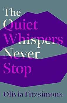 Hardcover The Quiet Whispers Never Stop Book