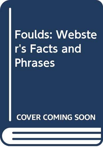 Preisvergleich Produktbild Foulds: Webster's Facts and Phrases