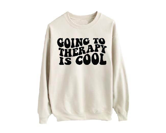 Going To Therapy Is Cool Sweatshirt, Going To Therapy Is Cool Hoodie Therapy is Trendy Going to Therapy is Cool