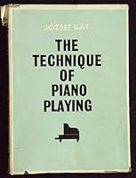 Technique of Piano Playing B0006BTHWU Book Cover
