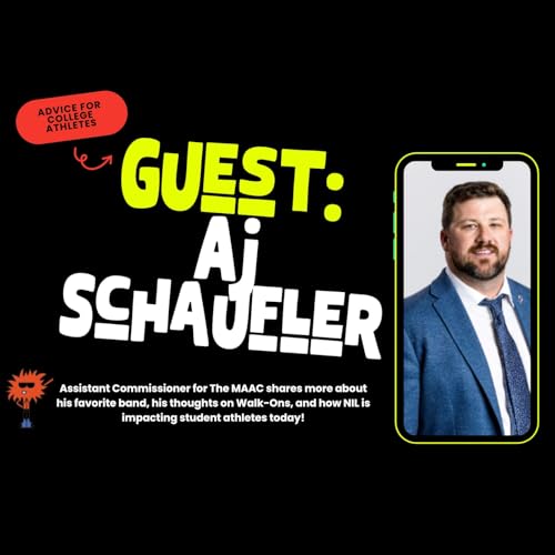 The Reality of College Sports Careers: NIL, Walk-Ons & Development with AJ Schaufler