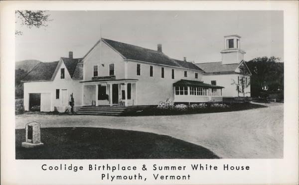 Coolidge Birthplace & Summer White House Plymouth, Vermont VT Original Antique Postcard