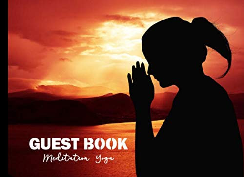 Guestbook Meditation Yoga: Record Positive Messages from Event Group Attendees of Travel Retreats, Holistic Classes