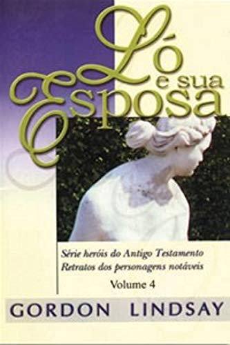 Ló E Sua Esposa - Volume 4