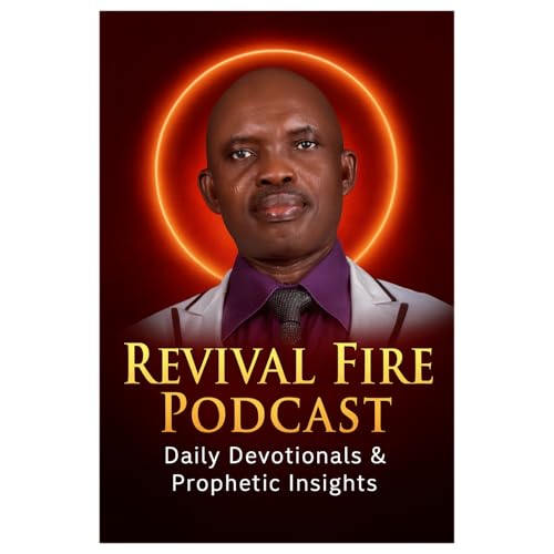 Couverture de Revival Fire Podcast with Oladele Oladimeji