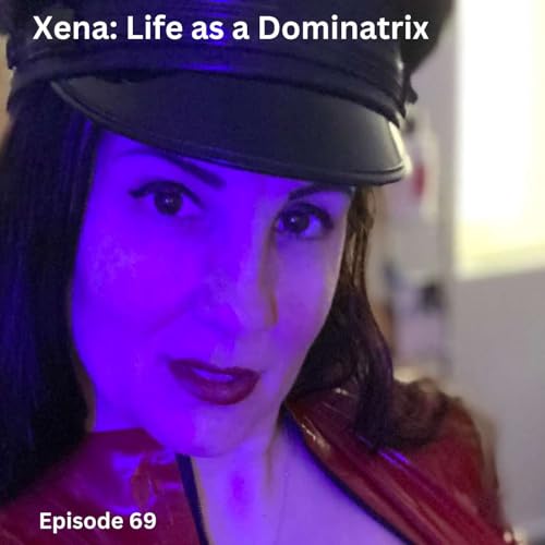 Life As A Dominatrix - What Haven't I Done (in a BDSM scene)