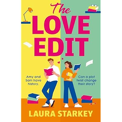 The Love Edit: An unmissable small town, enemies-to-lovers romantic comedy from the bestselling author of THE SPARE ROOM!