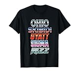 Ohio Skibidi Gyatt Sigma Rizz T-Shirt