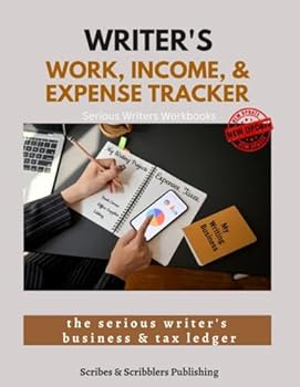 Paperback Writer's Work, Income, & Expense Tracker: the serious writer's business and tax ledger Book