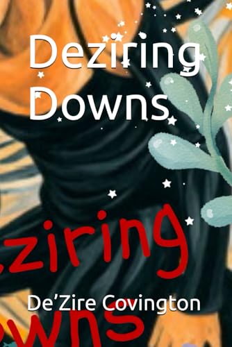 Deziring Downs