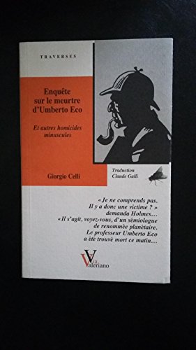 Enquête sur le meurtre d'Umberto Eco et autres homicides minuscules