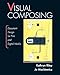 Visual Composing: Document Design for Print and Digital Media