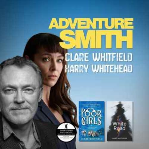 Ep. 8: AdventureSmith with Clare Whitfield and Harry Whitehead