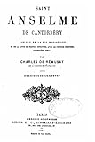  Saint Anselme de Cantorbéry, Tableau de la vie monastique