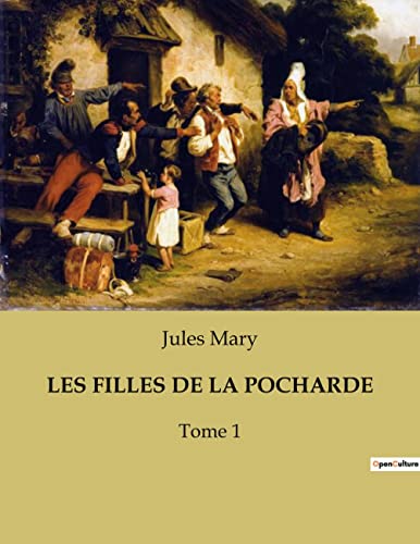 Les Filles de la Pocharde: Tome 1 (French Edition)