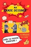  Ma bande dessinée: Crée ta propre aventure !