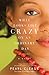 What Looks LIke Crazy On an Ordinary Day: A Sensual, Life-Affirming Novel of Family, Community, and Unexpected Love (Idlewild, 1)