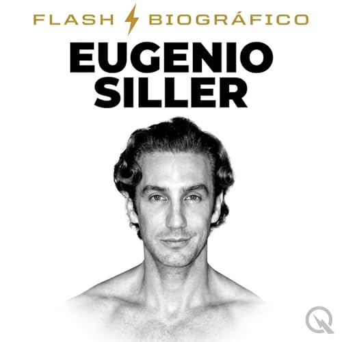 Eugenio Siller - Flash Biogr&aacute;fico copertina