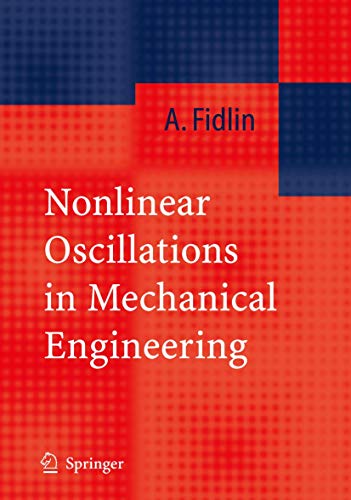 Nonlinear Oscillations in Mechanical Engineering view 2