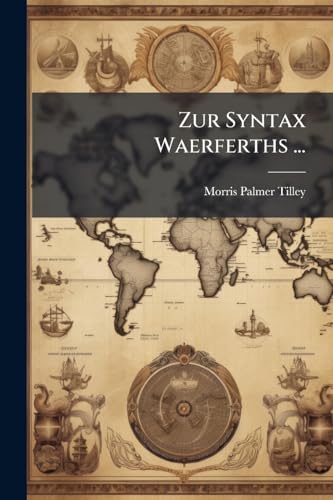 Zur Syntax Waerferths ... (German Edition)