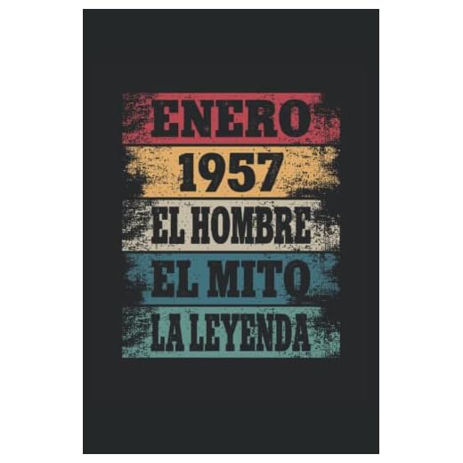 Enero 1957 - El Hombre - El Mito - La Leyenda: Regalos Originales para Hombre Papá Abuelo Hermano - Diario, Cuaderno De Notas, Apuntes O Agenda