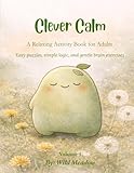 Clever Calm: A Gentle Place to Think