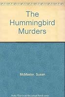 The Hummingbird Murders 1550820486 Book Cover