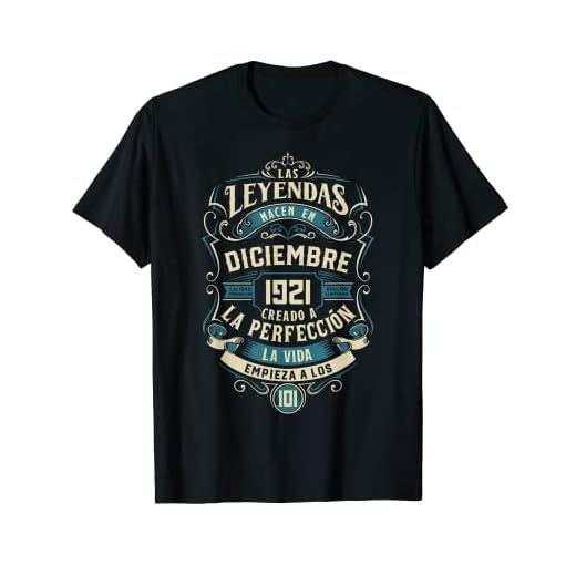 Leyendas Fiesta Cumpleaños 101 Años Nacidos Diciembre 1921 Camiseta