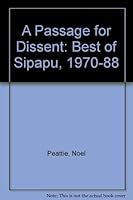 A Passage for Dissent: The Best of Sipapu, 1970-1988 0899503993 Book Cover