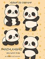 Album da colorare Panda Kawaii: Da sei anni in su (Italian Edition) B0F66PMRDJ Book Cover