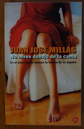 No mires debajo de la cama 8466301631 Book Cover