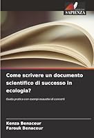 Come scrivere un documento scientifico di successo in ecologia? (Italian Edition) 6208961947 Book Cover