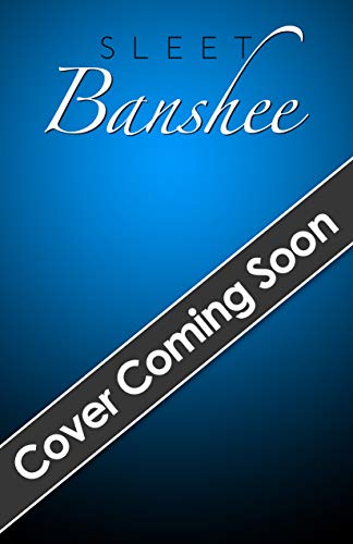 Sleet Banshee: Book Three of the Sleet Series eBook: Tilly, S.J