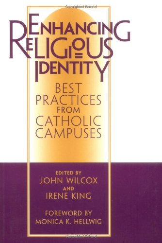 Cover of Enhancing Religious Identity: Best Practices from Catholic Campuses