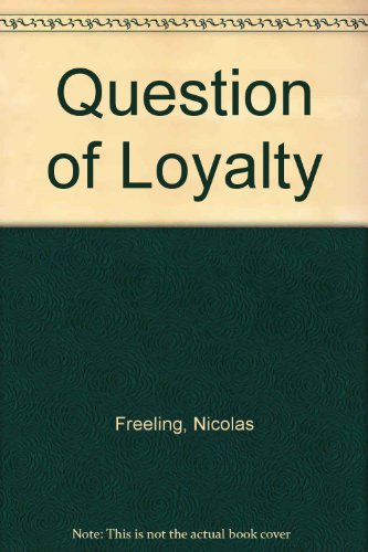 Question of Loyalty [French] B000QM13UI Book Cover