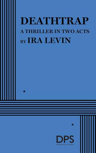 Deathtrap: A Thriller in Two Acts