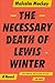 The Necessary Death of Lewis Winter